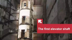 The first elevator shaft